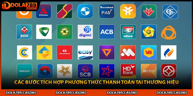 Các bước tích hợp phương thức thanh toán tại thương hiệu