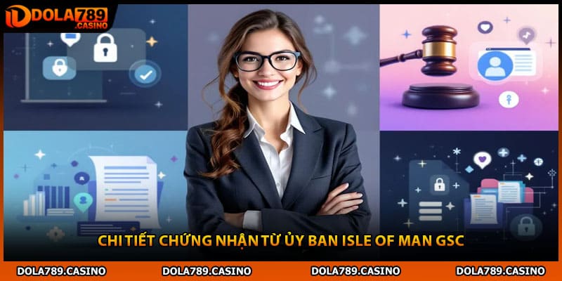 Chi tiết chứng nhận từ ủy ban Isle of Man GSC