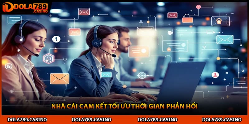 Nhà cái cam kết tối ưu thời gian phản hồi